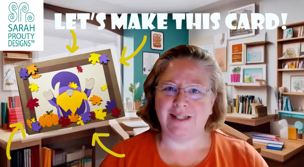 Let’s make a 3D Fall Gnome Card that brings seasonal charm to life!